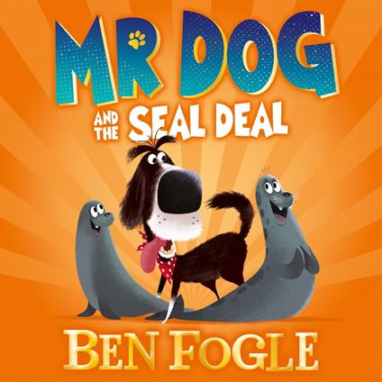 Mr Dog and the Seal Deal (Mr Dog)