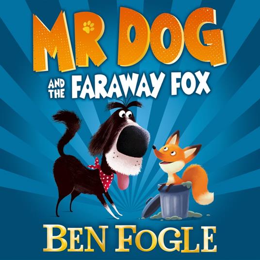 Mr Dog and the Faraway Fox (Mr Dog)