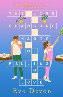 The Life-Changing Magic of Falling in Love - Eve Devon - cover