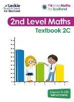 Primary Maths for Scotland Textbook 2C: For Curriculum for Excellence Primary Maths - Craig Lowther,Antoinette Irwin,Carol Lyon - cover