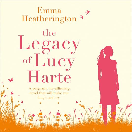 The Legacy of Lucy Harte: A life-affirming novel that will make you laugh and cry this Christmas