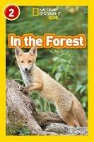 In the Forest: Level 2 - Shira Evans,National Geographic Kids - cover