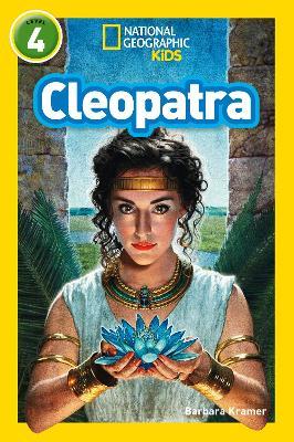 Cleopatra: Level 4 - Barbara Kramer,National Geographic Kids - cover