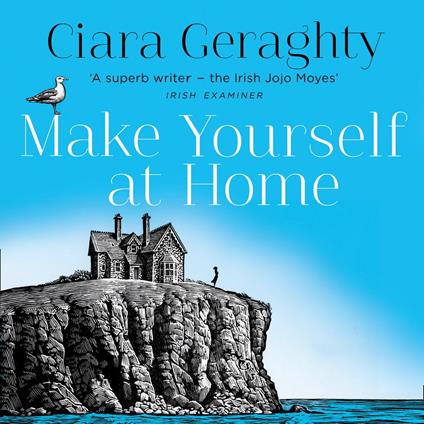 Make Yourself at Home: The emotional and uplifting read from the Irish Times bestseller