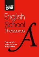 Gem School Thesaurus: Trusted Support for Learning, in a Mini-Format - Collins Dictionaries - cover