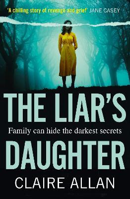 The Liar’s Daughter - Claire Allan - cover