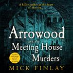Arrowood and The Meeting House Murders: A gripping historical Victorian crime thriller you won’t be able to put down (An Arrowood Mystery, Book 4)