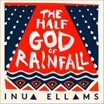 The Half-God of Rainfall