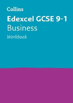 Edexcel GCSE 9-1 Business Workbook: Ideal for Home Learning, 2023 and 2024 Exams - Collins GCSE - cover