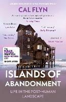 Islands of Abandonment: Life in the Post-Human Landscape - Cal Flyn - cover