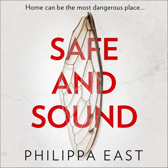 Safe and Sound: Twisty and gripping suspense from the author of Little White Lies