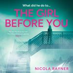 The Girl Before You: The dark and twisty domestic thriller for summer 2024, perfect for fans of Lisa Jewell and Gillian McAllister