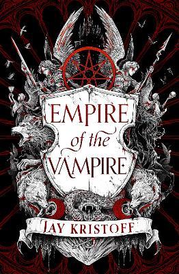 Empire of the Vampire - Jay Kristoff - cover