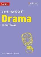 Cambridge IGCSE™ Drama Student’s Book