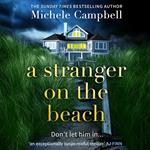 A Stranger on the Beach: The twisty domestic psychological thriller from the Sunday Times bestselling author of It’s Always The Husband