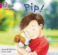 Pip!: Band 01a/Pink a - Suzannah Ditchburn - cover