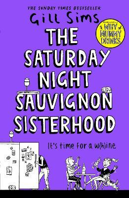 The Saturday Night Sauvignon Sisterhood - Gill Sims - cover