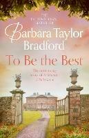 To Be the Best - Barbara Taylor Bradford - cover