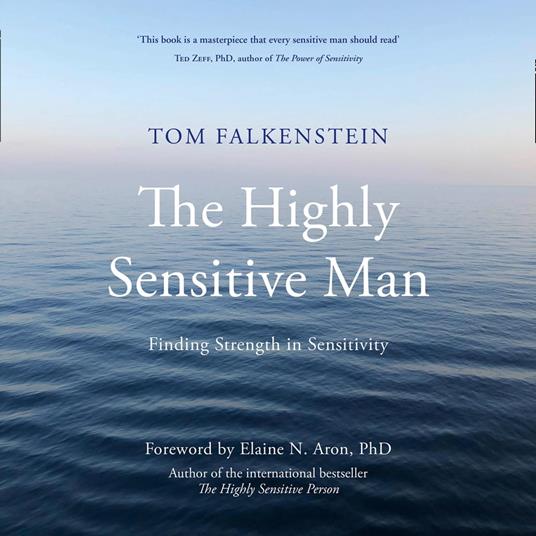 The Highly Sensitive Man