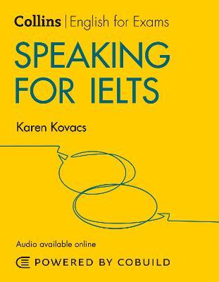 Speaking for IELTS (With Answers and Audio): IELTS 5-6+ (B1+) - Karen Kovacs - cover