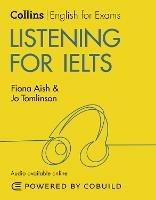 Listening for IELTS (With Answers and Audio): IELTS 5-6+ (B1+) - Fiona Aish,Jo Tomlinson - cover