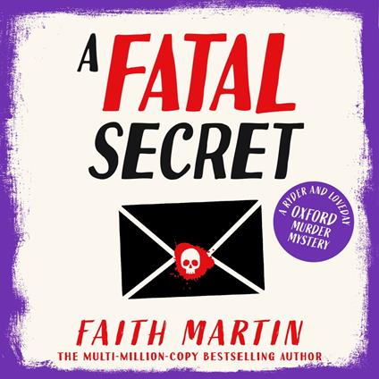 A Fatal Secret: A gripping historical crime novel set in the 1960s, perfect for cozy mystery fans (Ryder and Loveday, Book 4)