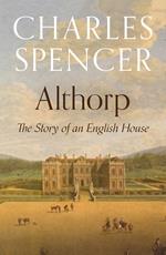 Althorp: The Story of an English House