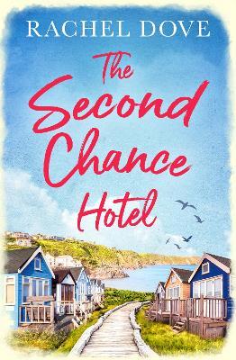 The Second Chance Hotel - Rachel Dove - cover