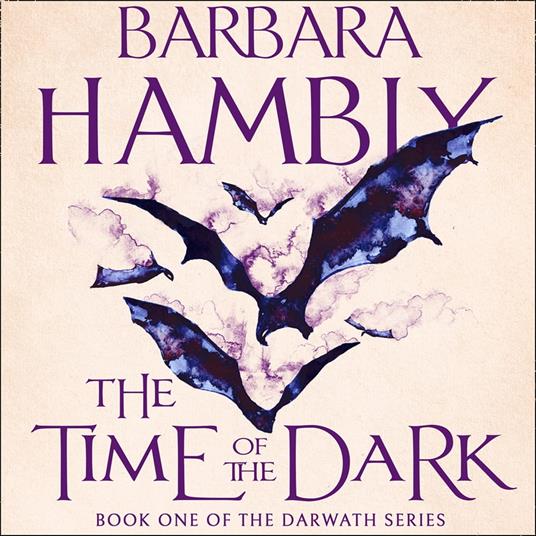 The Time of the Dark (Darwath Trilogy, Book 1)
