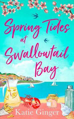 Spring Tides at Swallowtail Bay - Katie Ginger - cover