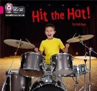 Hit the Hat!: Band 01b/Pink B - Rachel Russ - cover