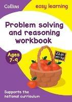 Problem Solving and Reasoning Workbook Ages 7-9: Ideal for Home Learning