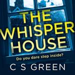 The Whisper House: A Rose Gifford Book (Rose Gifford series, Book 2)