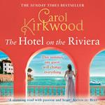 The Hotel on the Riviera: Escape this summer with the romantic Sunday Times bestselling blockbuster