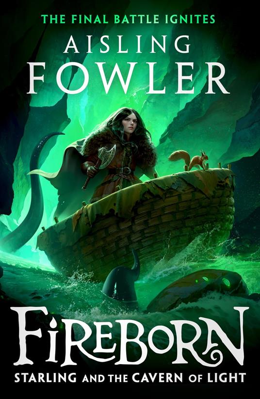 Fireborn: Starling and the Cavern of Light (Fireborn, Book 3) - Aisling Fowler,Sophie Medvedeva - ebook