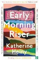 Early Morning Riser - Katherine Heiny - cover