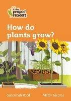 Level 4 - How do plants grow? - Susannah Reed - cover