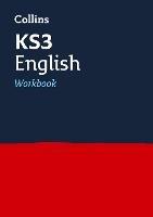 KS3 English Workbook: Ideal for Years 7, 8 and 9 - Collins KS3 - cover