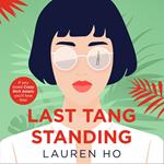 Last Tang Standing: The most hilarious, feel-good debut romcom you’ll read all year!