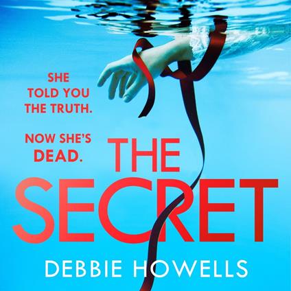 The Secret: A gripping, page-turning new thriller from the author of the #1 eBook bestseller ‘The Vow’