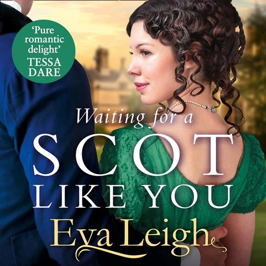 Waiting for a Scot Like You: The perfect road trip of romance and adventure (The Union of the Rakes, Book 3)