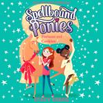 Fortune and Cookies (Spellbound Ponies, Book 4)