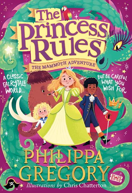 The Mammoth Adventure (The Princess Rules) - Philippa Gregory,Chris Chatterton - ebook