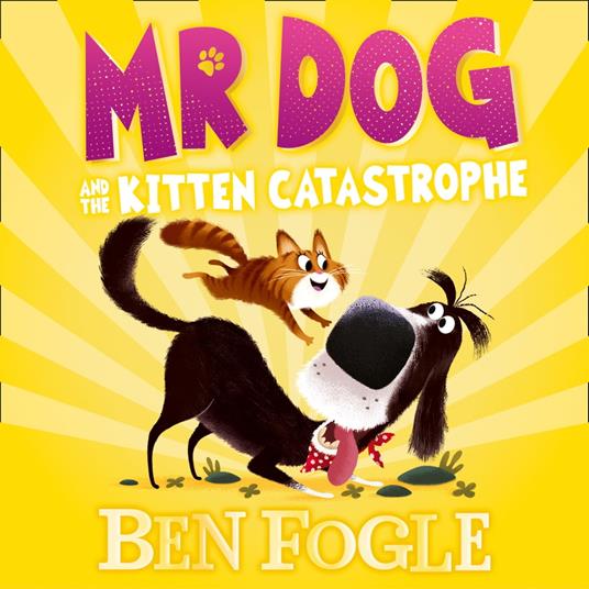 Mr Dog and the Kitten Catastrophe (Mr Dog)