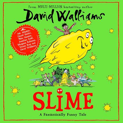 Slime: The mega laugh-out-loud children’s book from No. 1 bestselling author David Walliams.