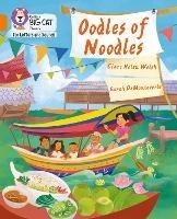Oodles of Noodles: Band 06/Orange - Clare Helen Welsh - cover