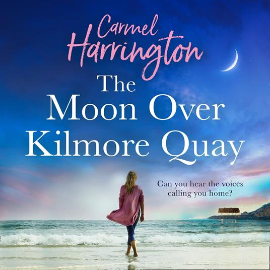 The Moon Over Kilmore Quay: A heartwarming and emotional family drama perfect for fans of Maeve Binchy