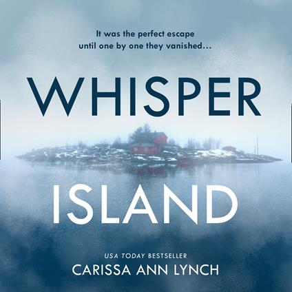 Whisper Island: An absolutely gripping thriller for 2021 with a twist you won’t see coming!