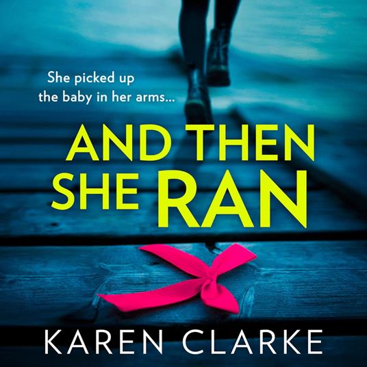 And Then She Ran: An absolutely gripping psychological thriller brimming with suspense!