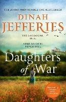 Daughters of War - Dinah Jefferies - cover